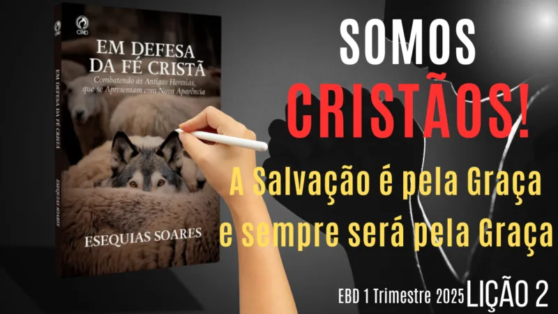 Lição 2: Somos Cristãos